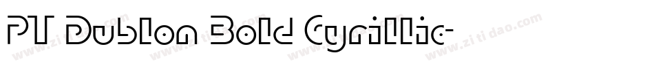 PT Dublon Bold Cyrillic字体转换